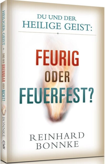 Feurig oder Feuerfest?