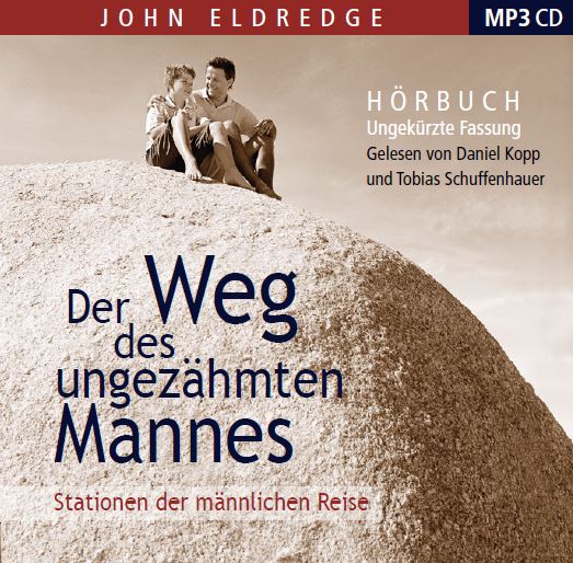 Der Weg des ungezähmten Mannes (MP3-CD)