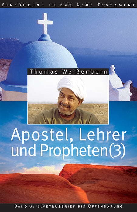 Apostel, Lehrer und Propheten (3)