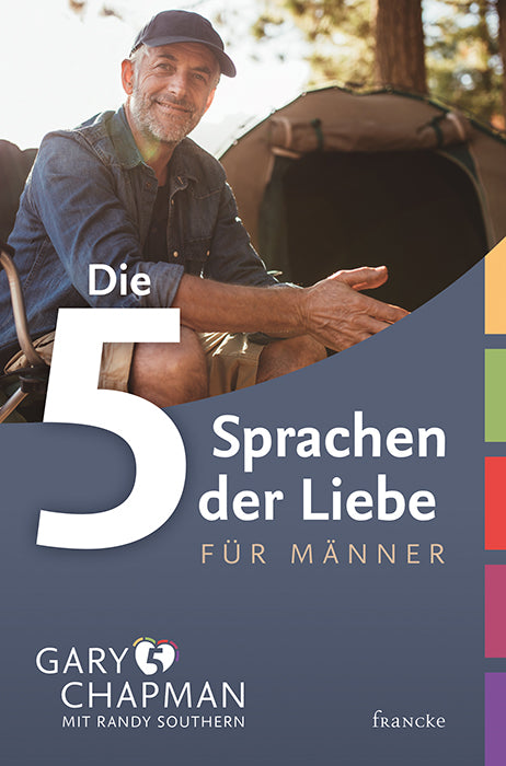 Die 5 Sprachen der Liebe für M�nner