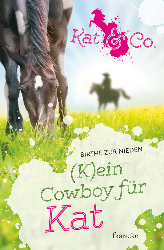 (K)ein Cowboy f�r Kat