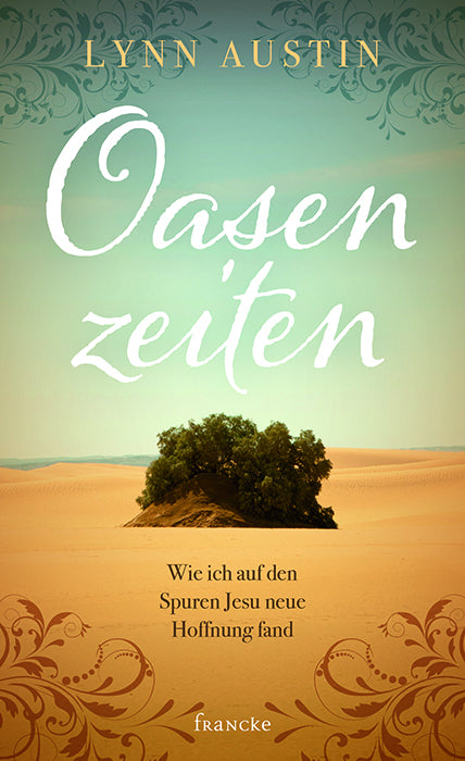 Oasenzeiten