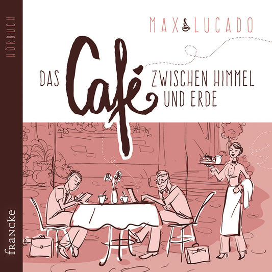 Das Cafe zwischen Himmel und Erde (4 CDs)