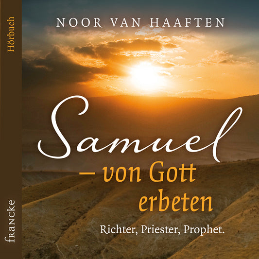 Samuel - von Gott erbeten (3 CDs)