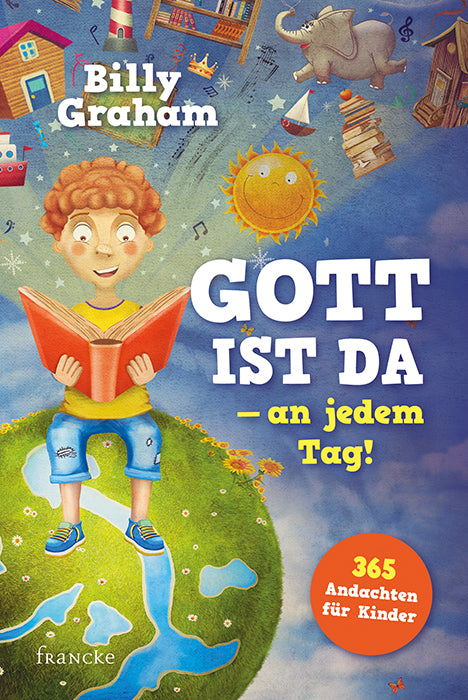 Gott ist da - an jedem Tag!