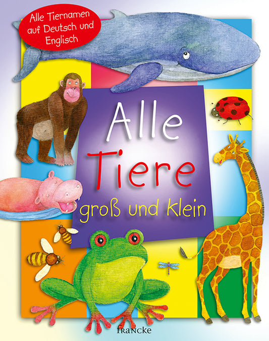 Alle Tiere groß und klein