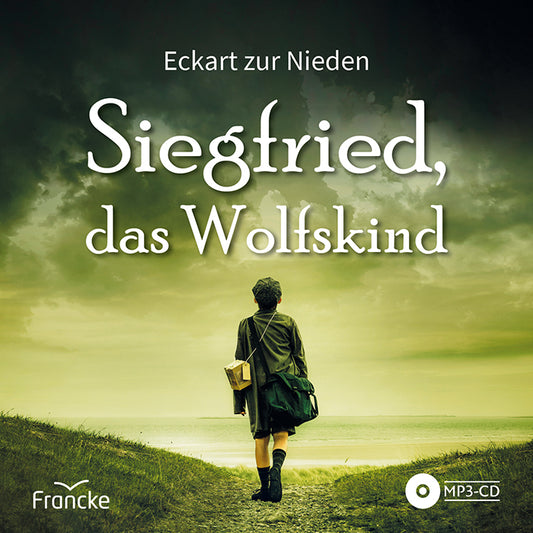 Siegfried, das Wolfskind (MP3-CD)