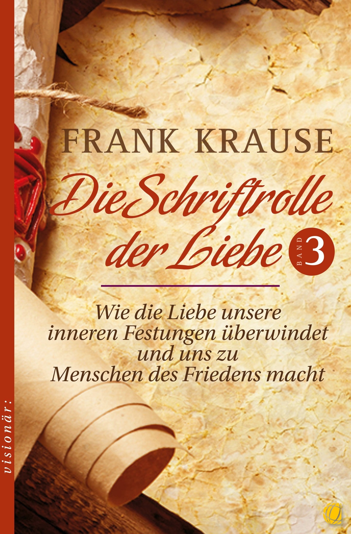 Die Schriftrolle der Liebe (Band 3)