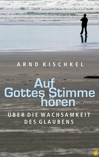 Auf Gottes Stimme h�ren