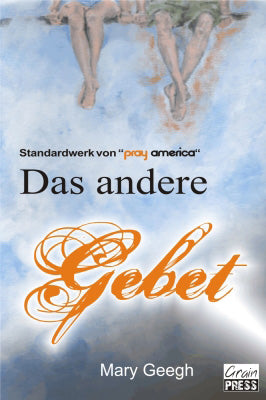 Das andere Gebet