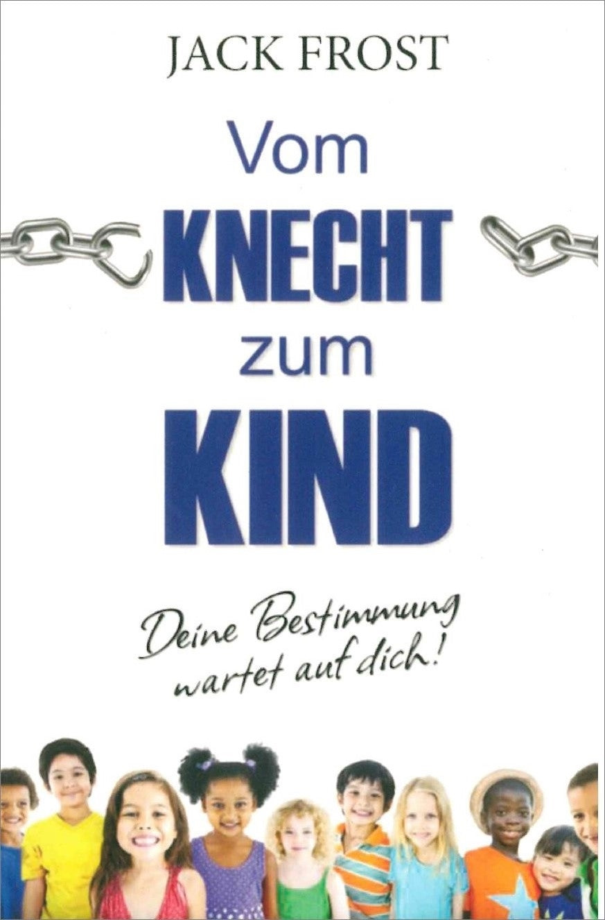 Vom Knecht zum Kind