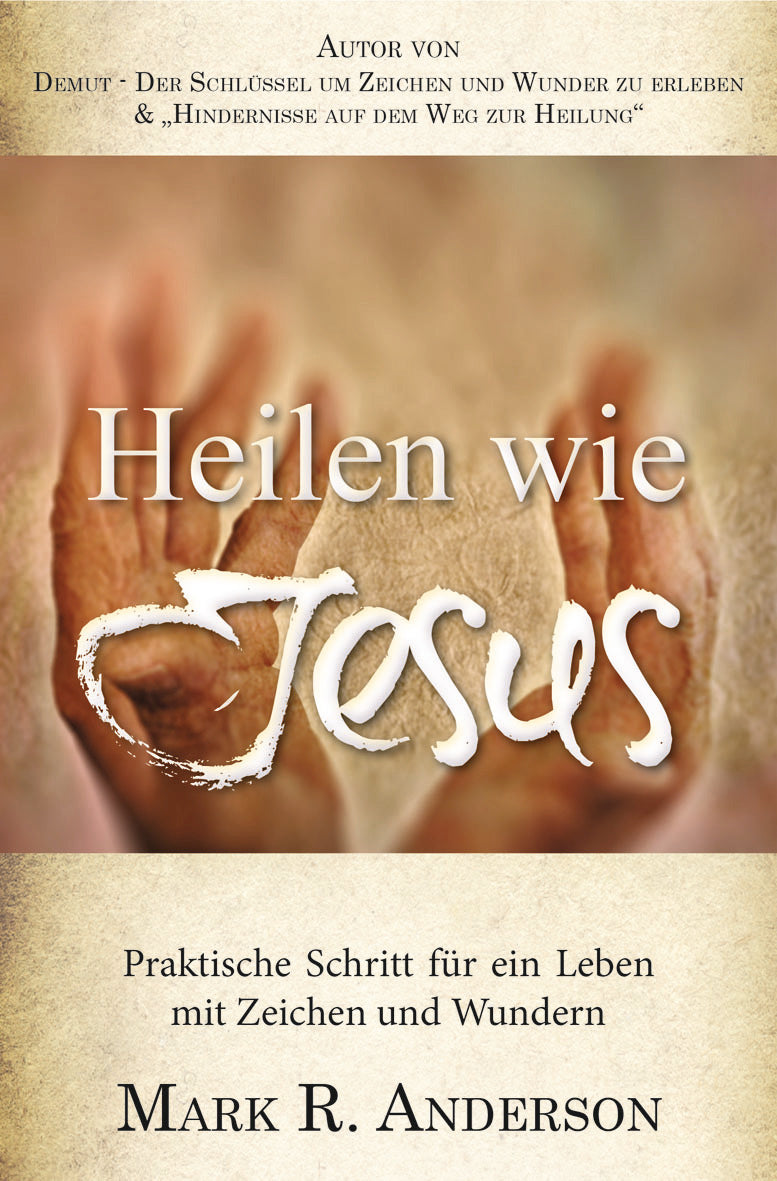 Heilen wie Jesus