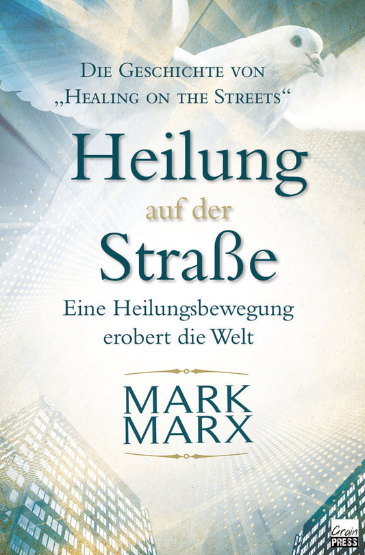 Heilung auf der Straße