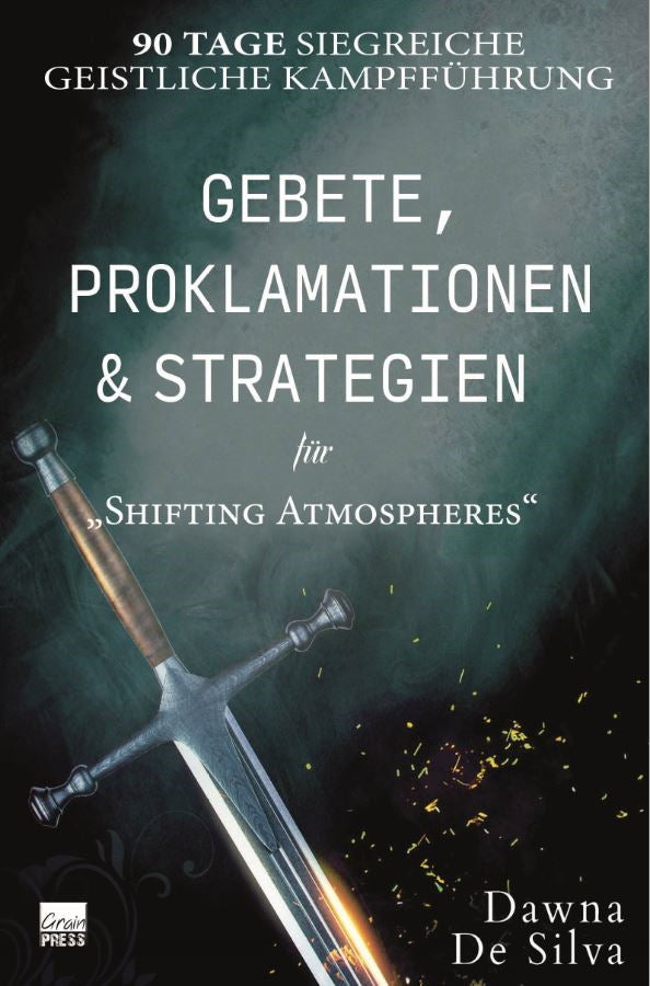 Gebete, Proklamationen und Strategien für 'Shifting Atmospheres'