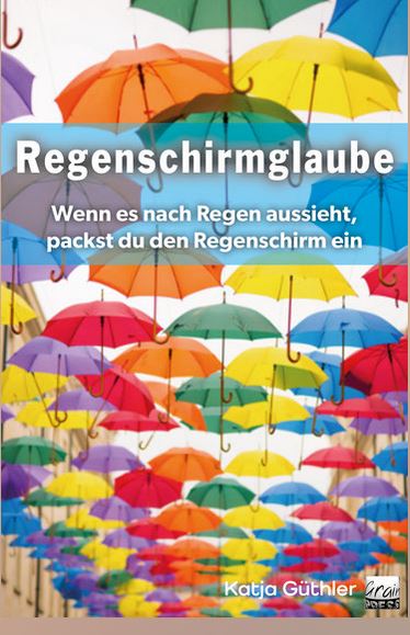 Regenschirmglaube