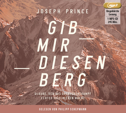 Gib mir diesen Berg (MP3-CD)