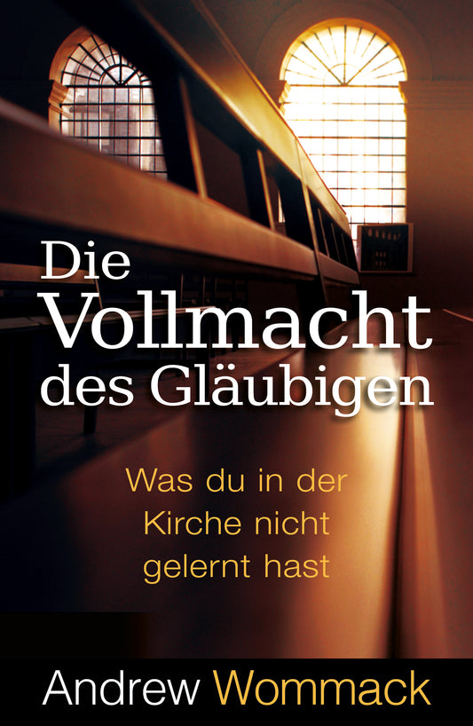 Die Vollmacht des Gläubigen