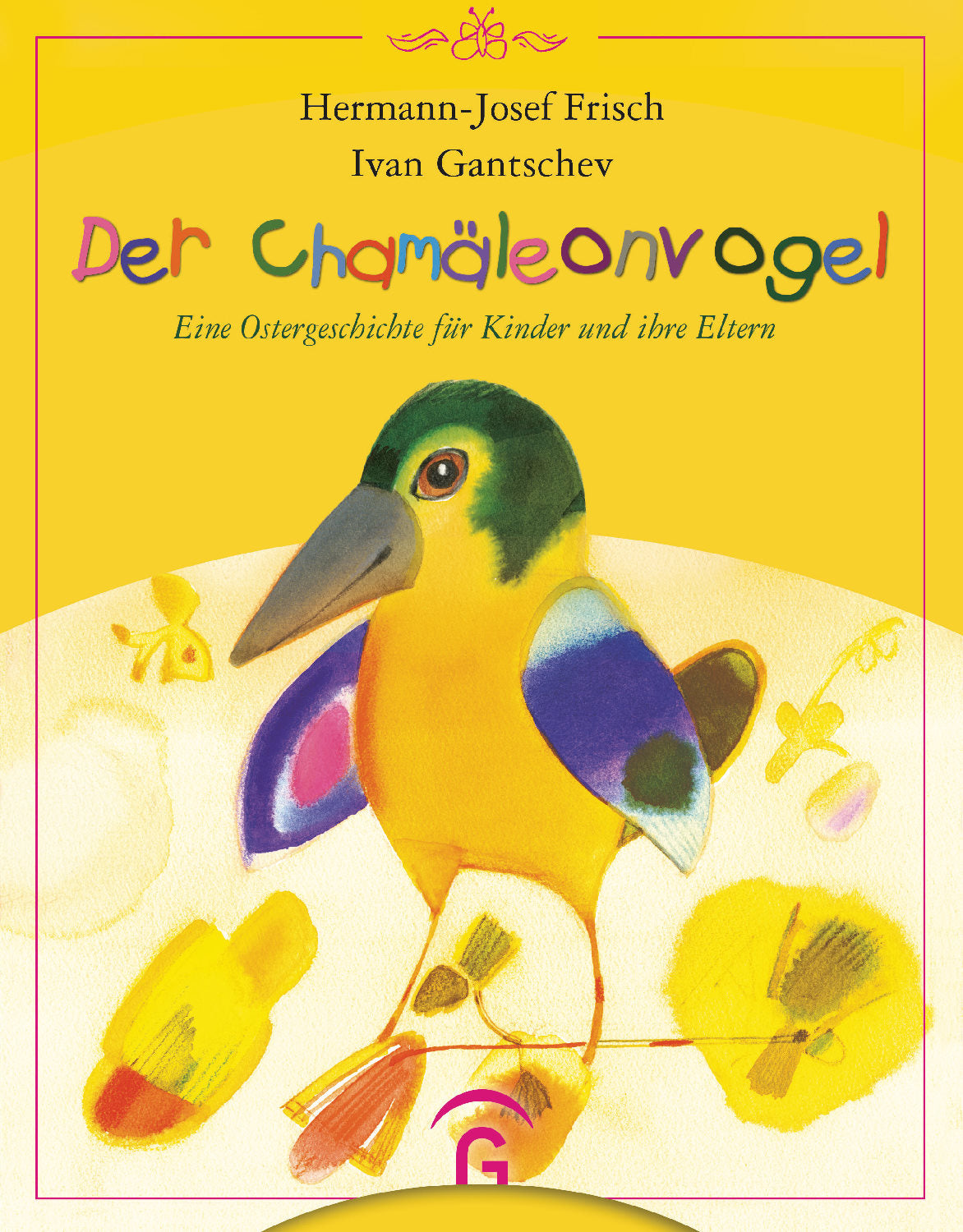 Der Chamleonvogel