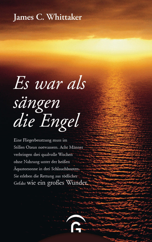 Es war, als sängen die Engel