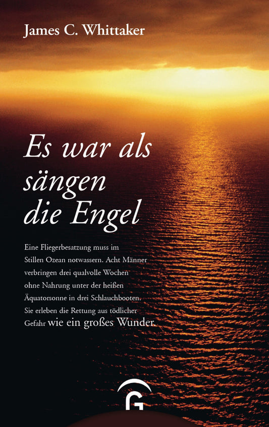 Es war, als sängen die Engel