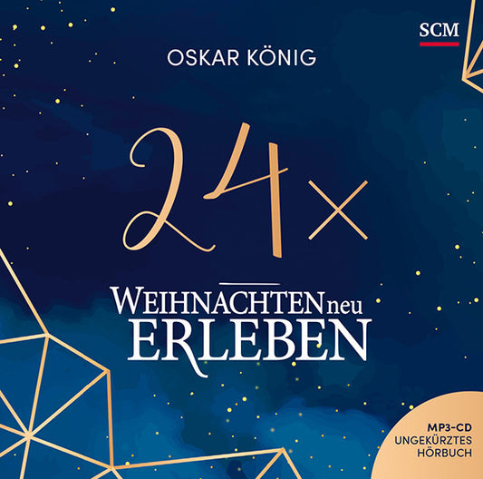 24 x Weihnachten neu erleben (MP3-CD)