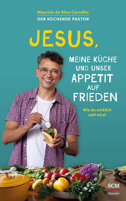 Jesus, meine Küche und unser Appetit auf Frieden