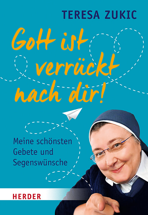 Gott ist verrrückt nach dir!