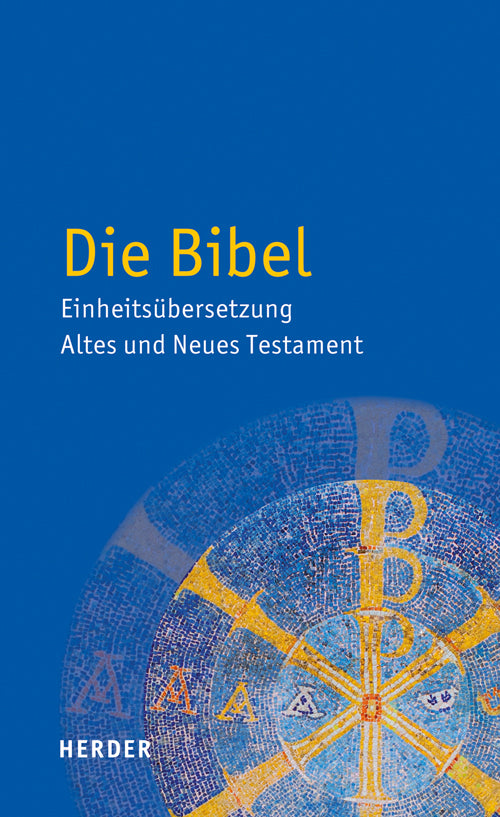 Die Bibel - Einheitsübersetzung 2017