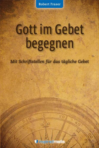 Gott im Gebet begegnen