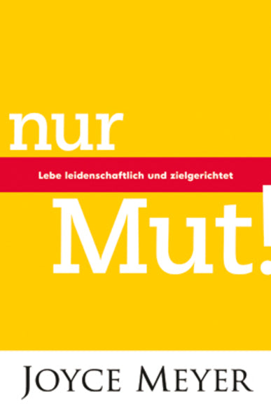 Nur Mut!