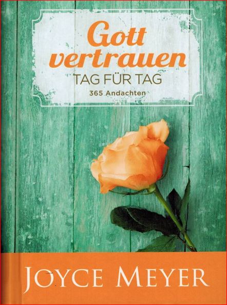 Gott vertrauen - Tag f�r Tag