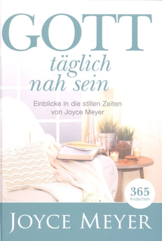 Gott täglich nah sein