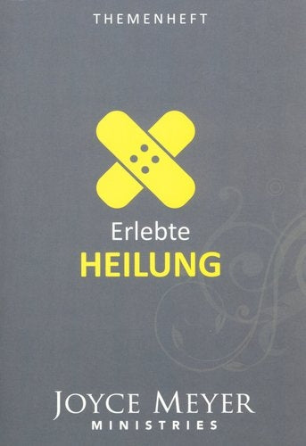 Erlebte Heilung