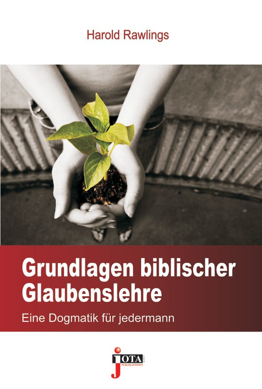 Grundlagen biblischer Glaubenslehre