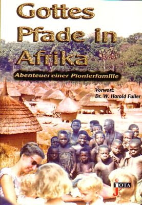 Gottes Pfade in Afrika