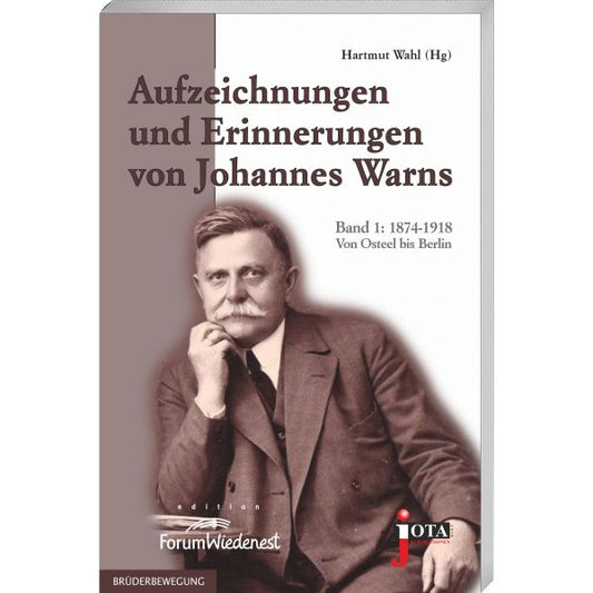 Aufzeichnungen und Erinnerungen von Johannes Warns