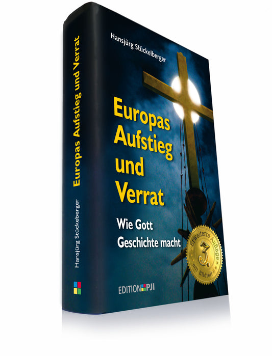 Europas Aufstieg und Verrat