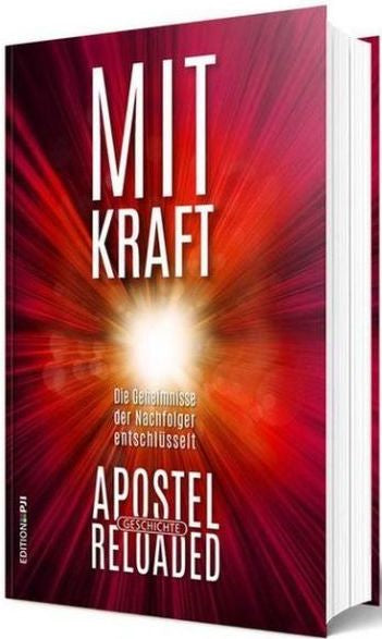 Mit Kraft - Apostelgeschichte Reloaded