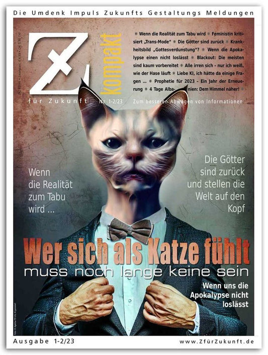 Z Kompakt 1-2/23 Wer sich als Katze fühlt, muss noch lange keine sein