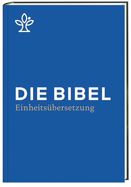 Die Bibel - Einheitsübersetzung 2017