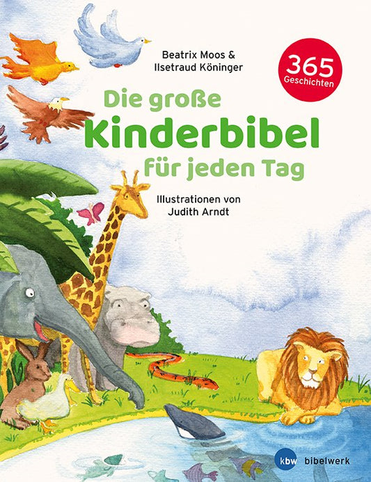 Die große Kinderbibel f�r jeden Tag