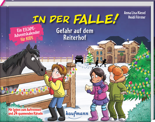 In der Falle! Gefahr auf dem Reiterhof - Ein Escape-Adventskalender f�r Kids