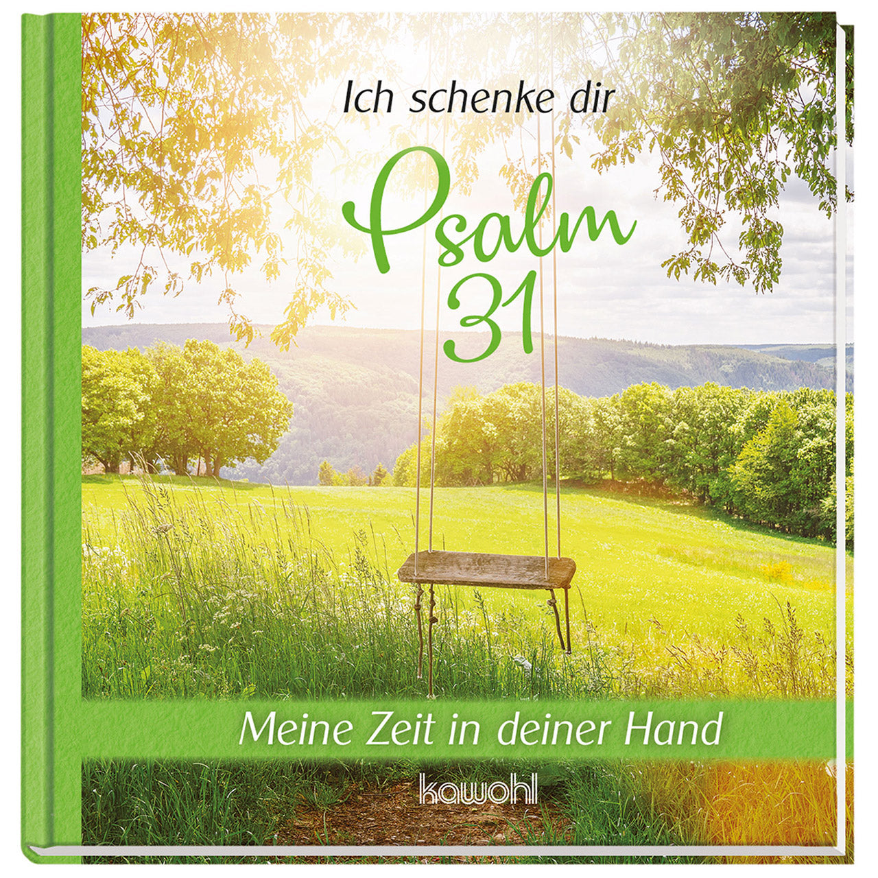 Ich schenke dir Psalm 31