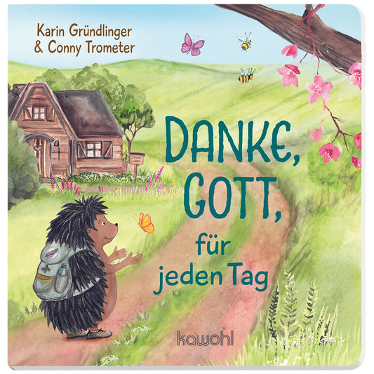 Danke, Gott, für jeden Tag