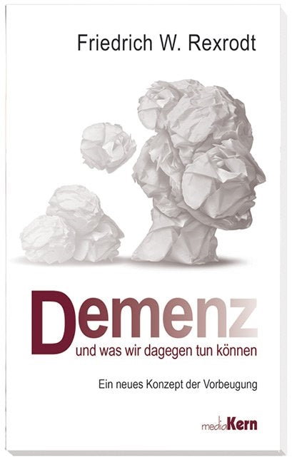 Demenz - und was wir dagegen tun k�nnen