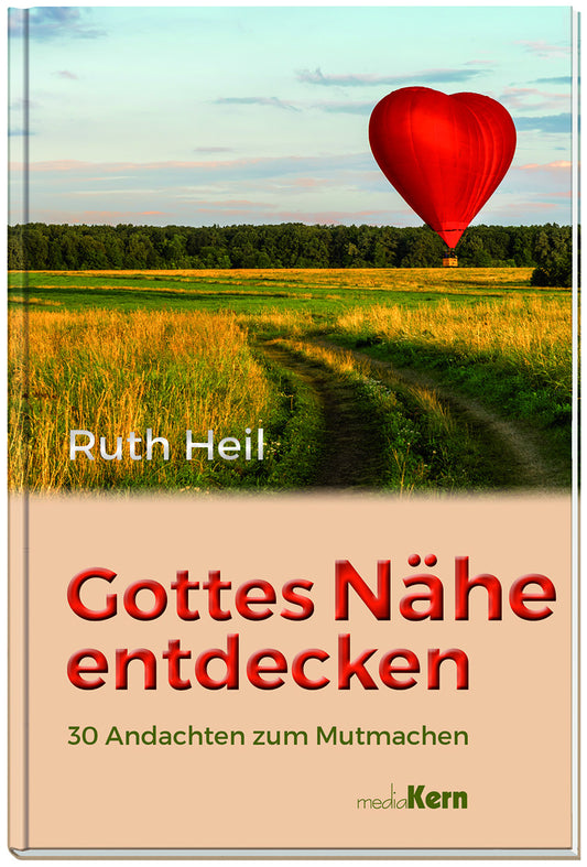 Gottes Nähe entdecken