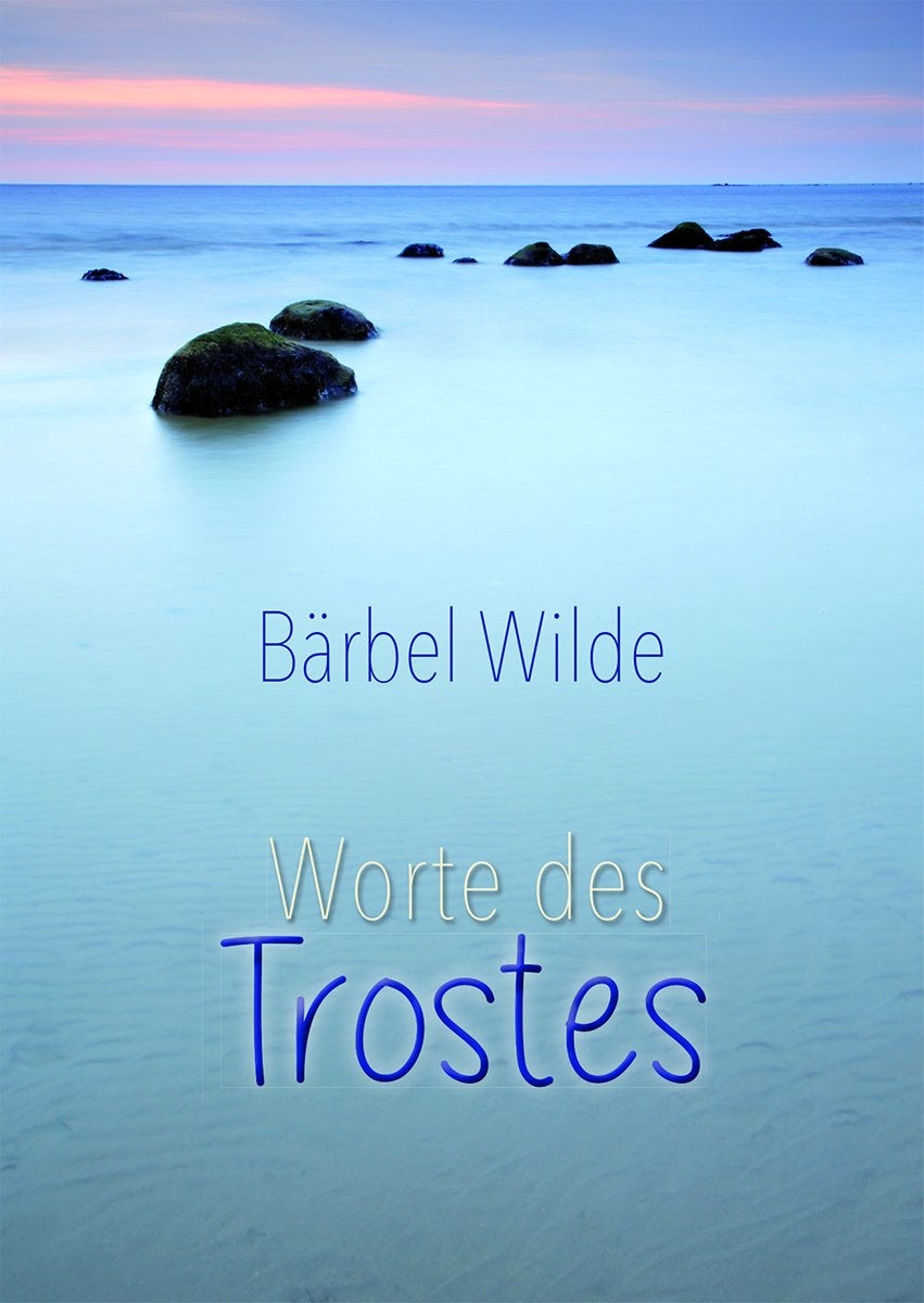 Worte des Trostes