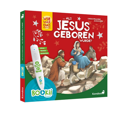 Wie war das eigentlich ...  als Jesus geboren wurde?