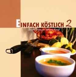 Einfach köstlich, Band 2