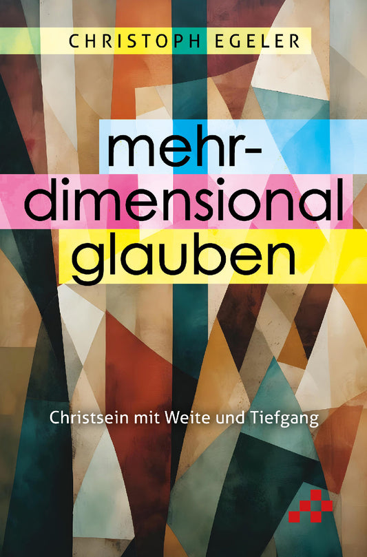 Mehrdimensional glauben